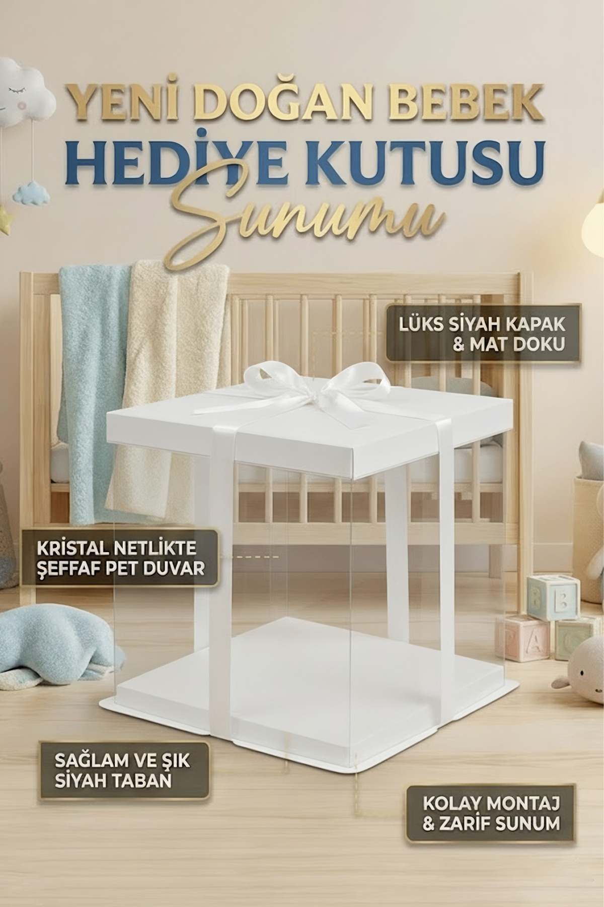 Beyaz Yeni Doğan Bebek İçin Şeffaf Hediye Kutusu – Lüks Sunum Kutusu (33.5x33.5x26 cm)